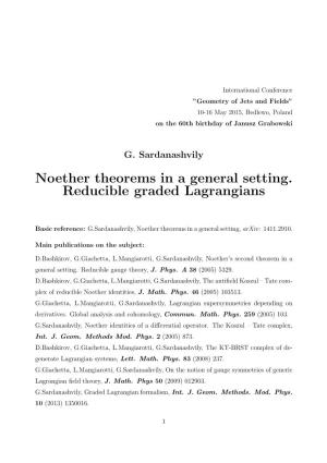 Noether Theorems in a General Setting. Reducible Graded Lagrangians