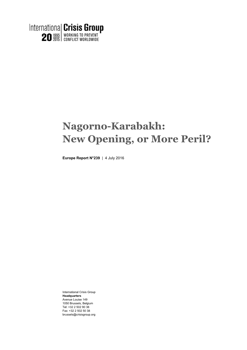 Nagorno-Karabakh: New Opening, Or More Peril?