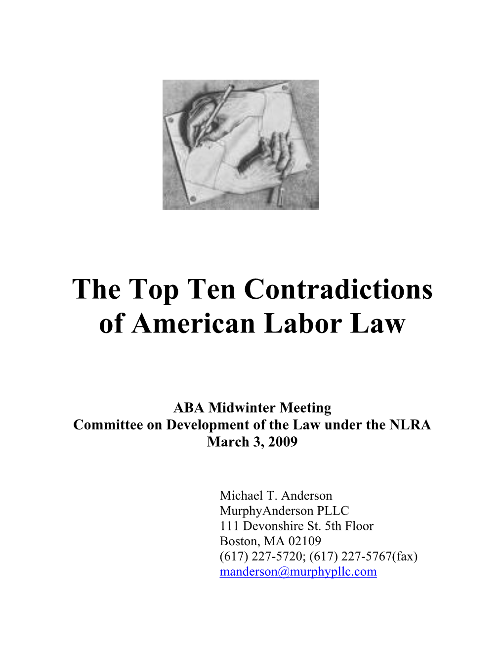 The Top Ten Contradictions of American Labor Law