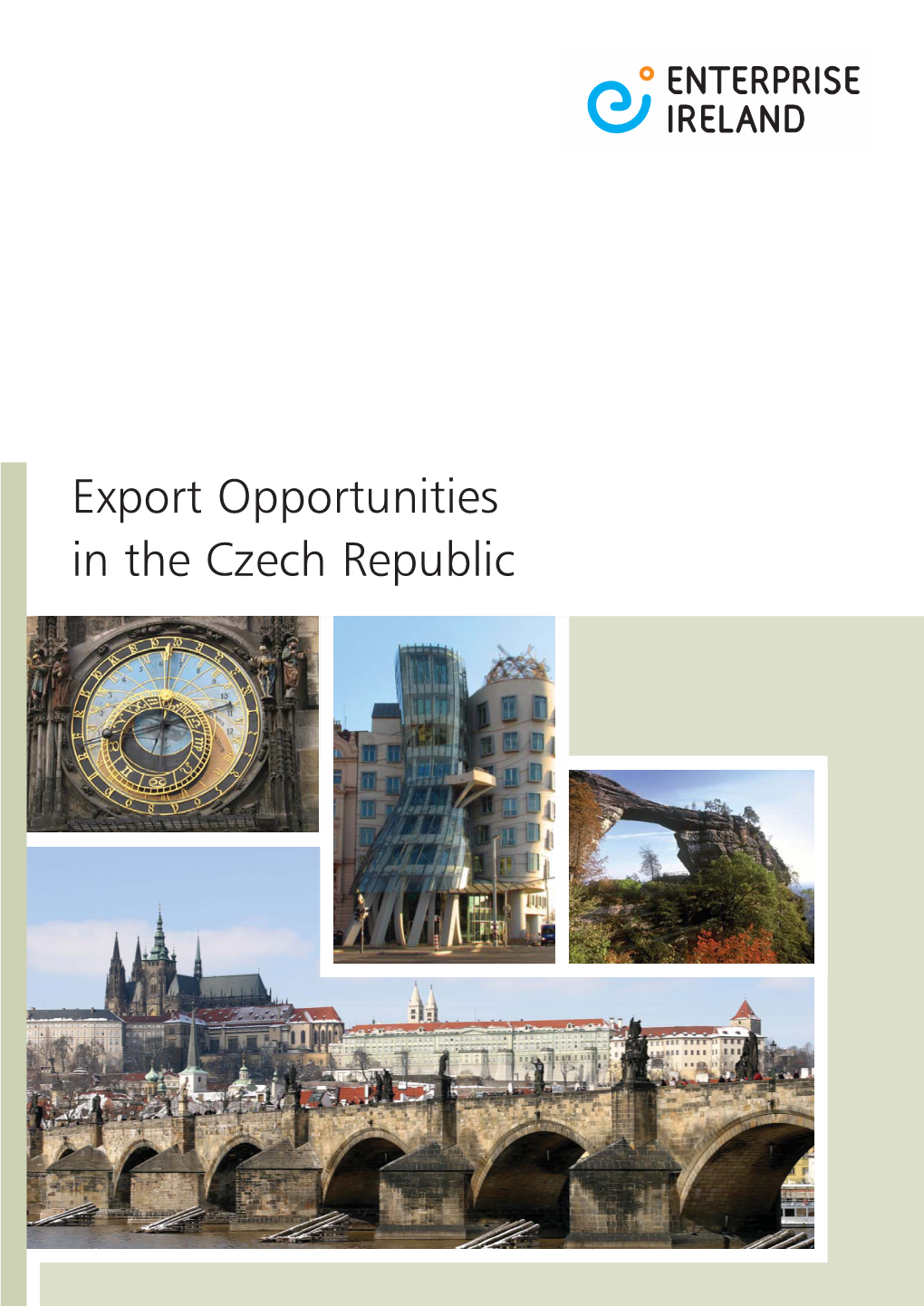 Export Opportunities in the Czech Republic Czech Republic