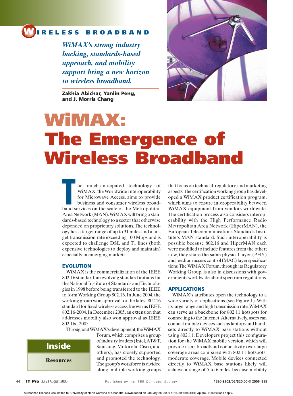 Wimax’S Strong Industry Backing, Standards-Based Approach, and Mobility Support Bring a New Horizon to Wireless Broadband