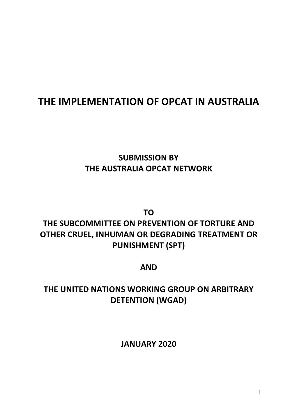 The Implementation of Opcat in Australia