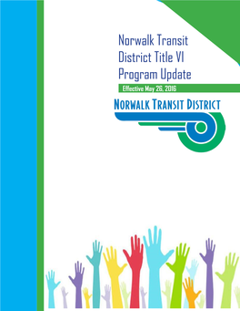 Norwalk Transit District Title VI Program Update Effective May 26, 2016