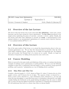 Lecture 2 — September 3 2.1 Overview of the Last Lecture 2.2