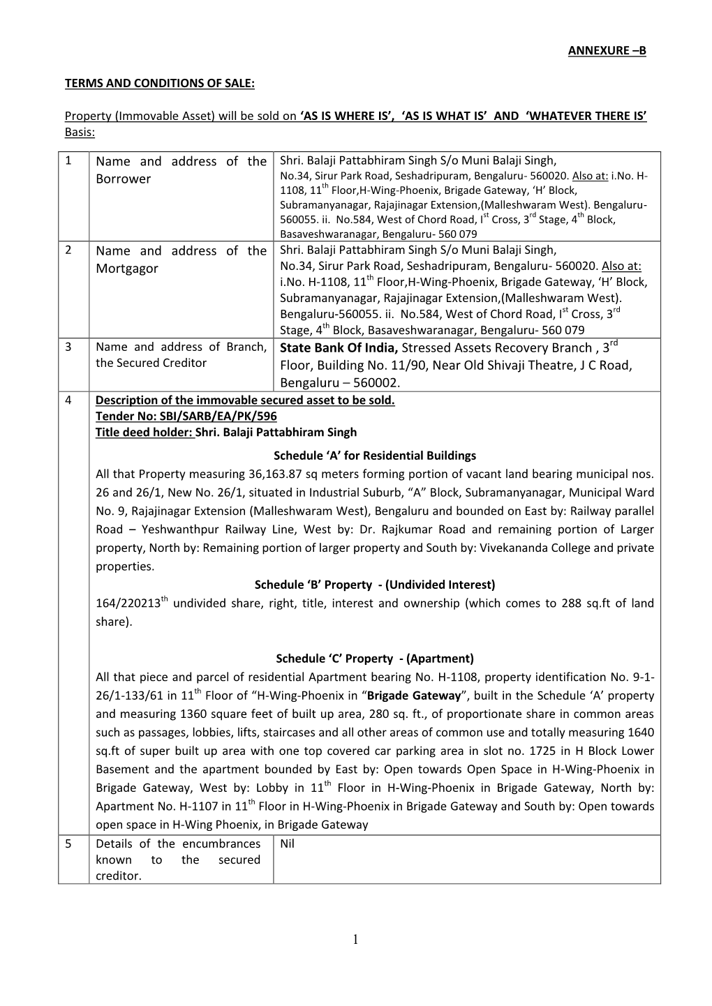 1 Name and Address of the Borrower Name and Address of the Mortgagor State Bank of India, Stressed Assets Recovery Branch