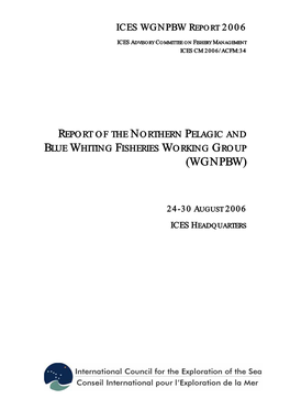 Report of the Northern Pelagic and Blue Whiting Fisheries Working Group (Wgnpbw)