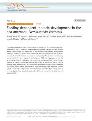 Feeding-Dependent Tentacle Development in the Sea Anemone Nematostella Vectensis ✉ Aissam Ikmi 1,2 , Petrus J