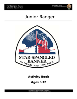 Junior Ranger Activity Book (Ages 6-12), Star-Spangled Banner