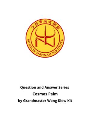 Cosmos Palm by Grandmaster Wong Kiew Kit Question 1