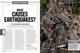 BY ANDREW ROBINSON They’Ve Devastated Cities Throughout Human History, but Have Proved to Be One of the Most Diﬃcult of Natural Phenomena to Understand