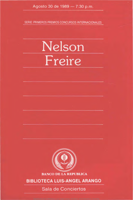 NELSON FREIRE Pianista - Brasil Serie: Primeros Premios Concursos Internacionales