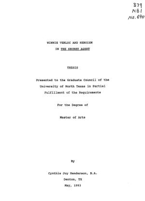 WINNIE VERLOC and HEROISM in the SECRET AGENT THESIS Presented to the Graduate Council of the University of North Texas in Parti