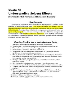 Understanding Solvent Effects (Illustrated by Substitution and Elimination Reactions)
