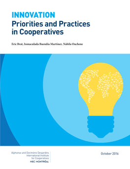 INNOVATION Priorities and Practices in Cooperatives
