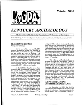 Kentucky Archaeology and in Promoting Remember, the Weather Last Year Was a Disaster, Archaeology to the General Public