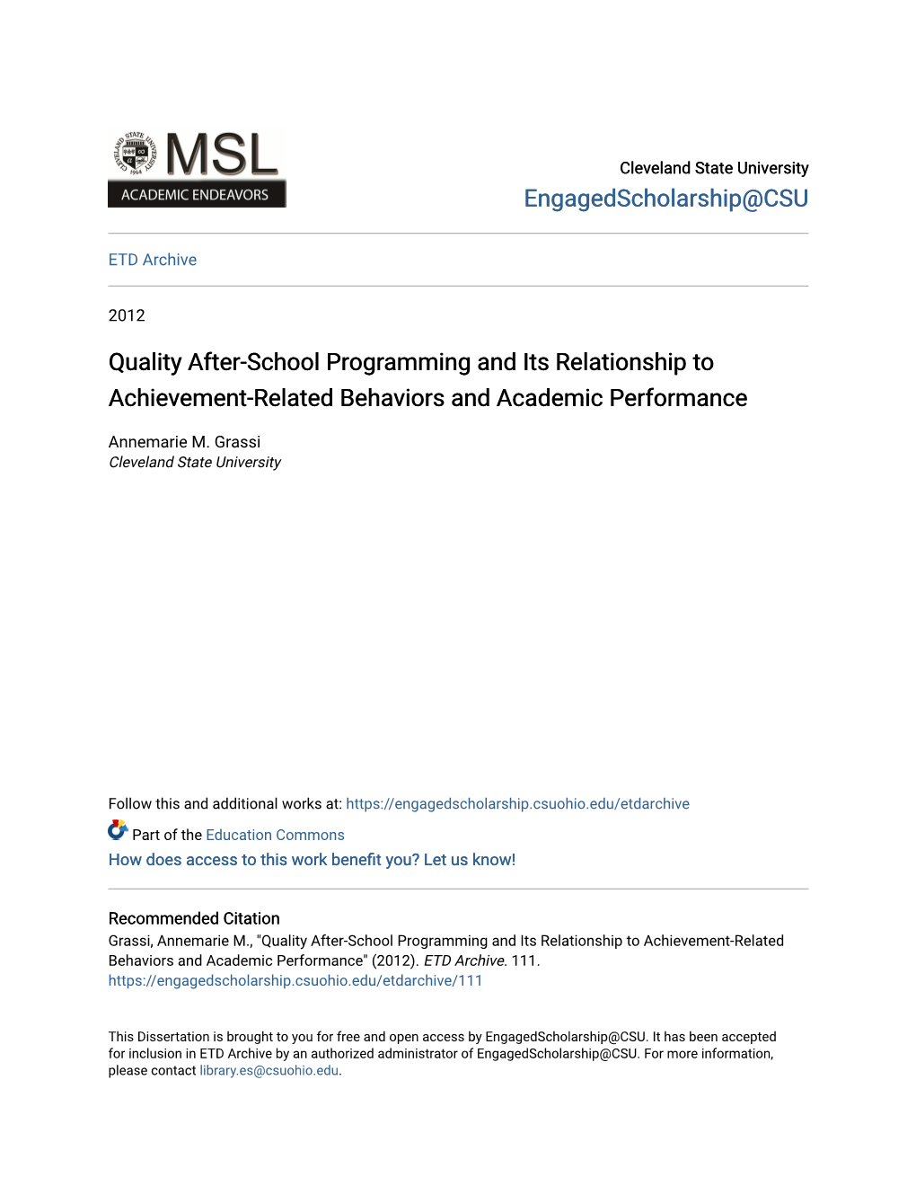 Quality After-School Programming and Its Relationship to Achievement-Related Behaviors and Academic Performance