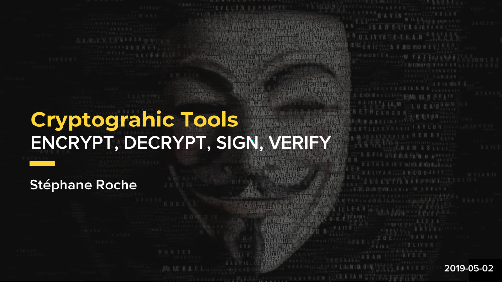 Openssl Dgst • Digest Functions Output the Message Digest in Hex • Signing and Verification • Message Authentication Code