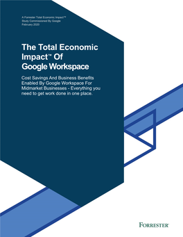 The Total Economic Impact™ of Google Workspace