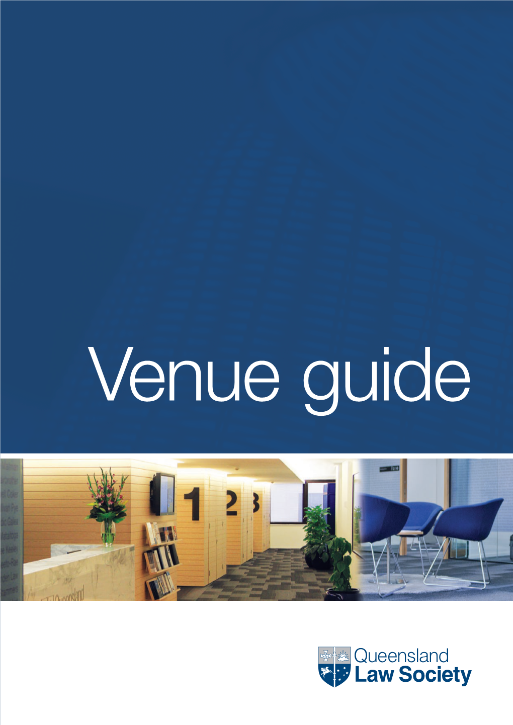Venue Guide Queensland Law Society – Your Office Away from Your Office