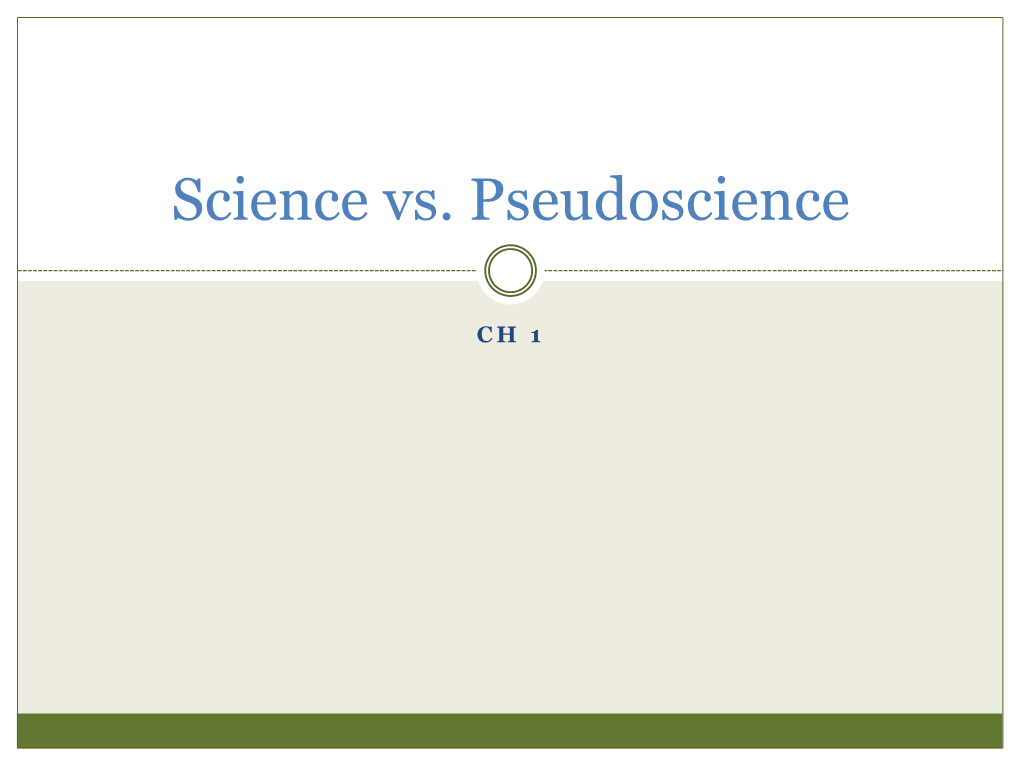 Science Vs. Pseudoscience