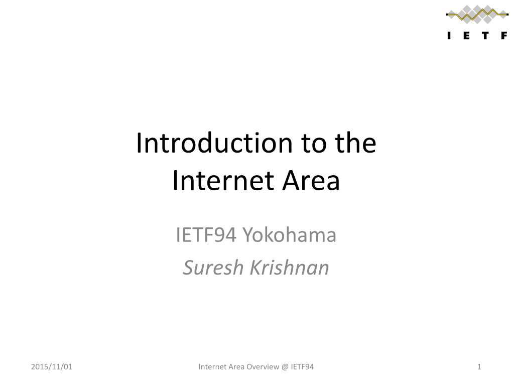 Introduction to the Internet Area
