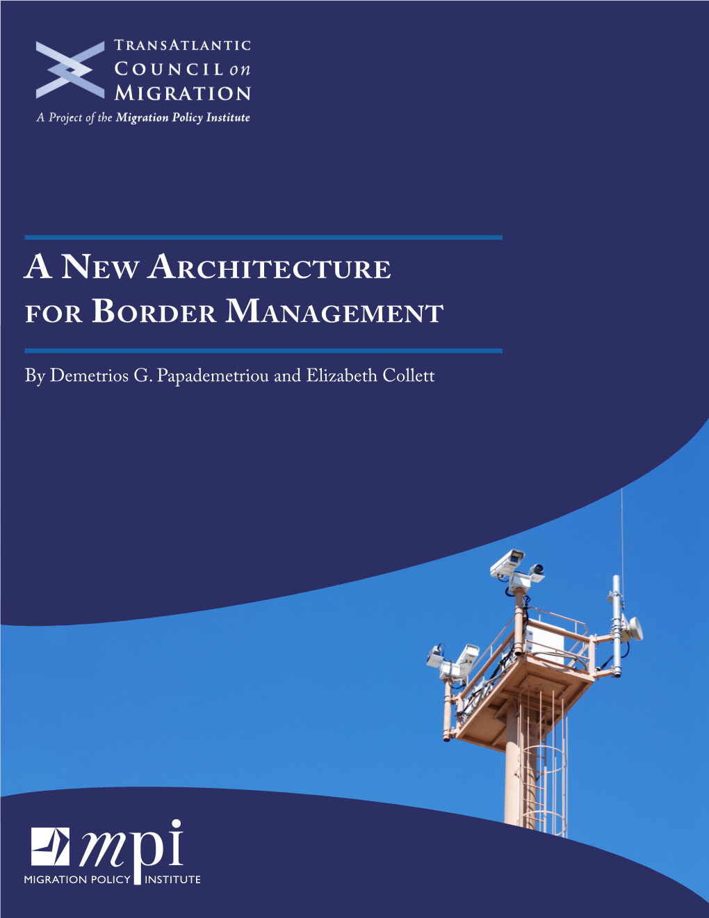 A New Architecture for Border Management