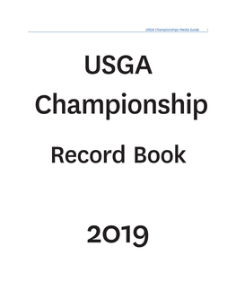 USGA Championships Media Guide 1 USGA Championship Record Book