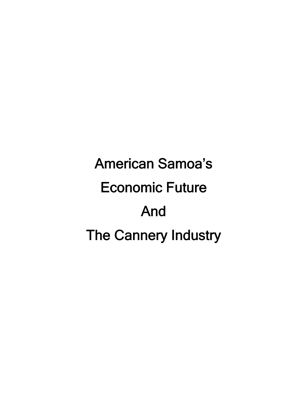 American Samoa's Economic Future and the Cannery Industry