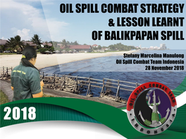 Oil Spill Combat Strategy & Lesson Learnt Of