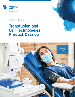 Transfusion and Cell Technologies Product Catalog 2021