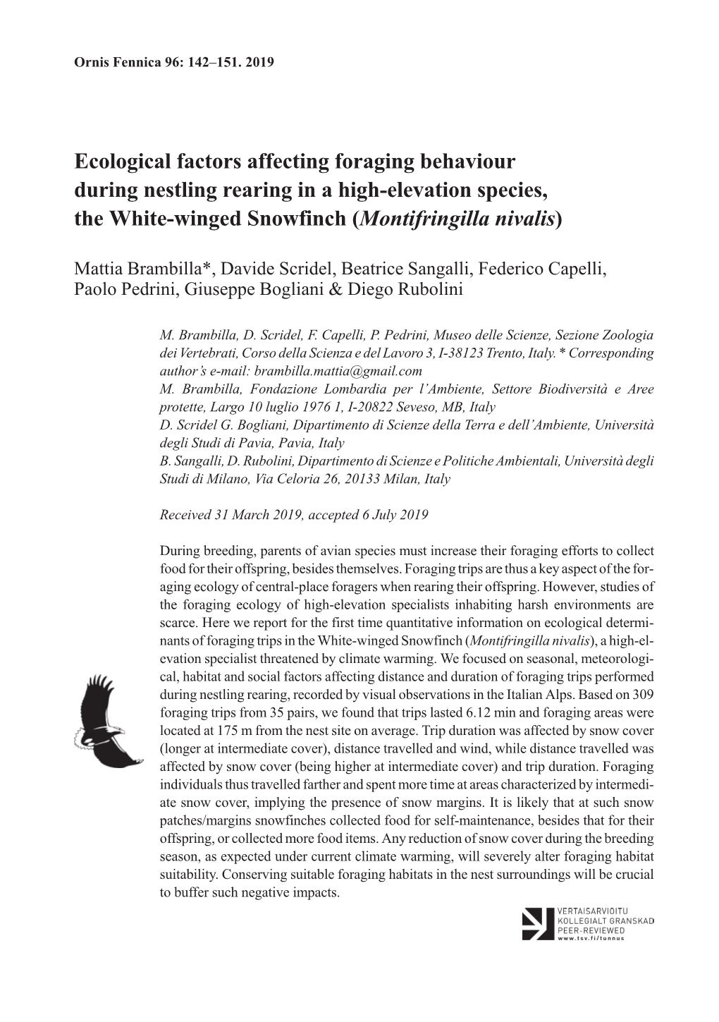 Ecological Factors Affecting Foraging Behaviour During Nestling Rearing in a High-Elevation Species, the White-Winged Snowfinch (Montifringilla Nivalis)