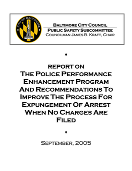 Performance Enhancement Program and Recommendations to Improve the Process for Expungement of Arrest When No Charges Are Filed