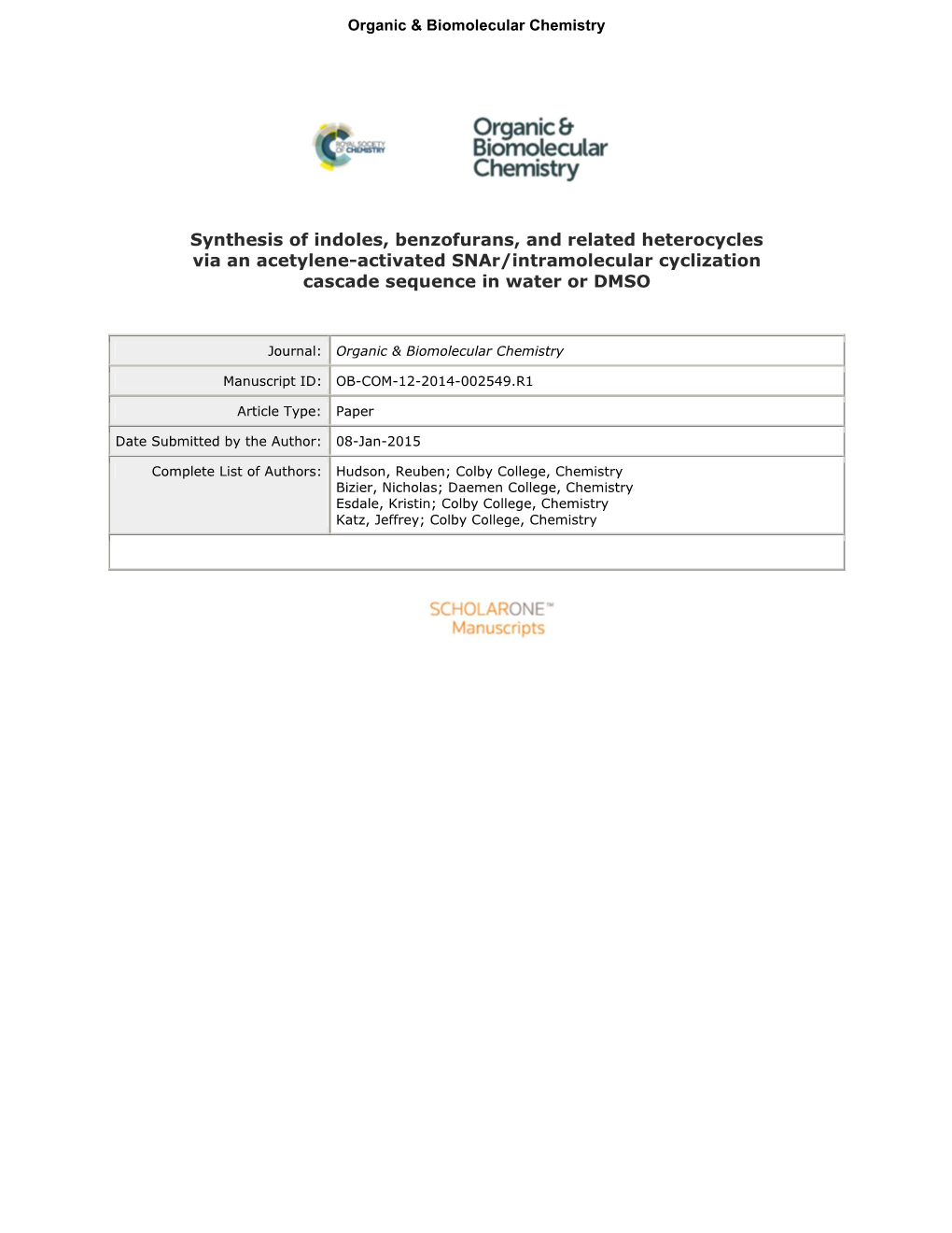 Synthesis of Indoles, Benzofurans, and Related Heterocycles Via an Acetylene-Activated Snar/Intramolecular Cyclization Cascade Sequence in Water Or DMSO