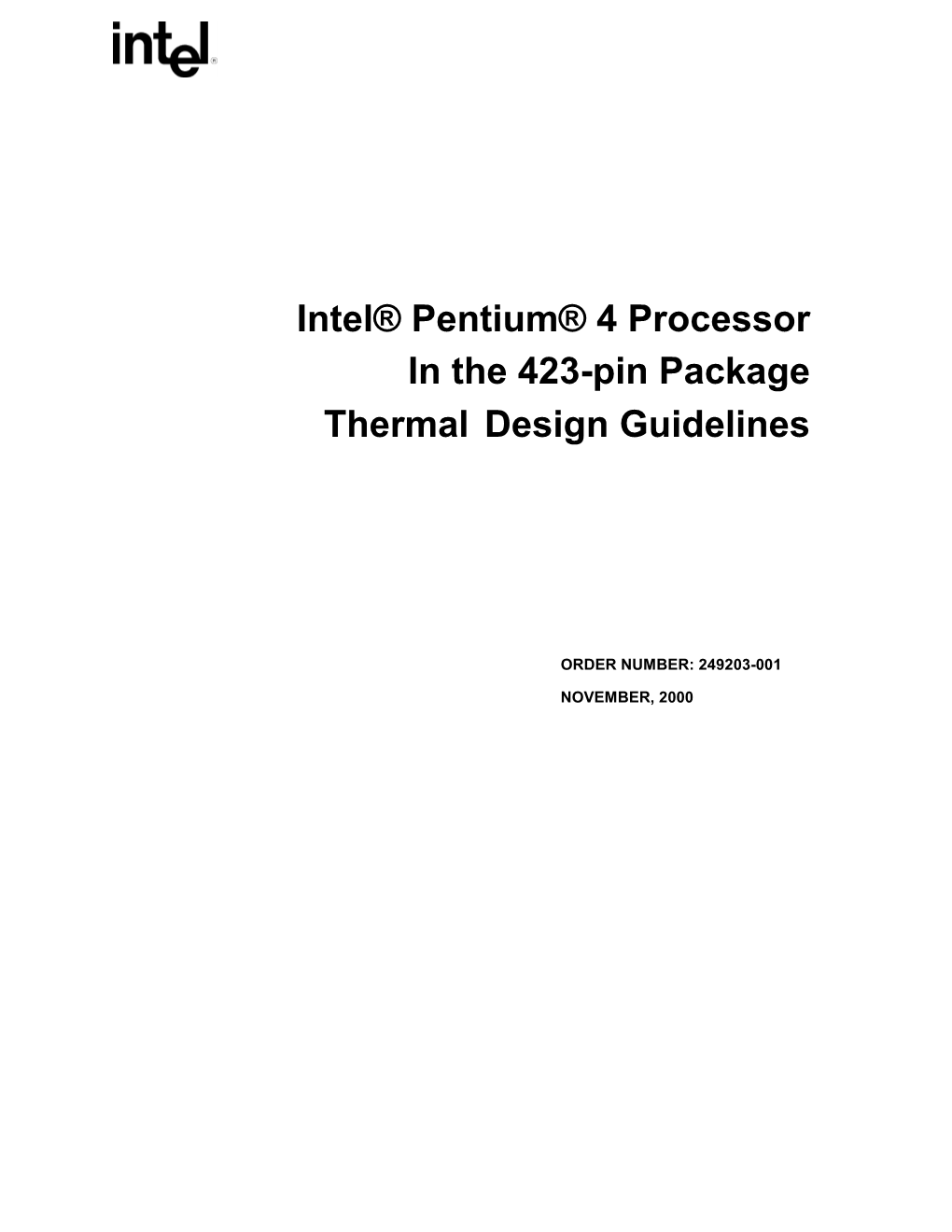 Intel® Pentium® 4 Processor in the 423-Pin Package Thermal Design Guidelines