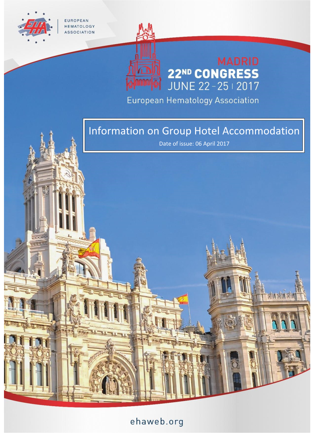 Information on Group Hotel Accommodation Date of Issue: 06 April 2017