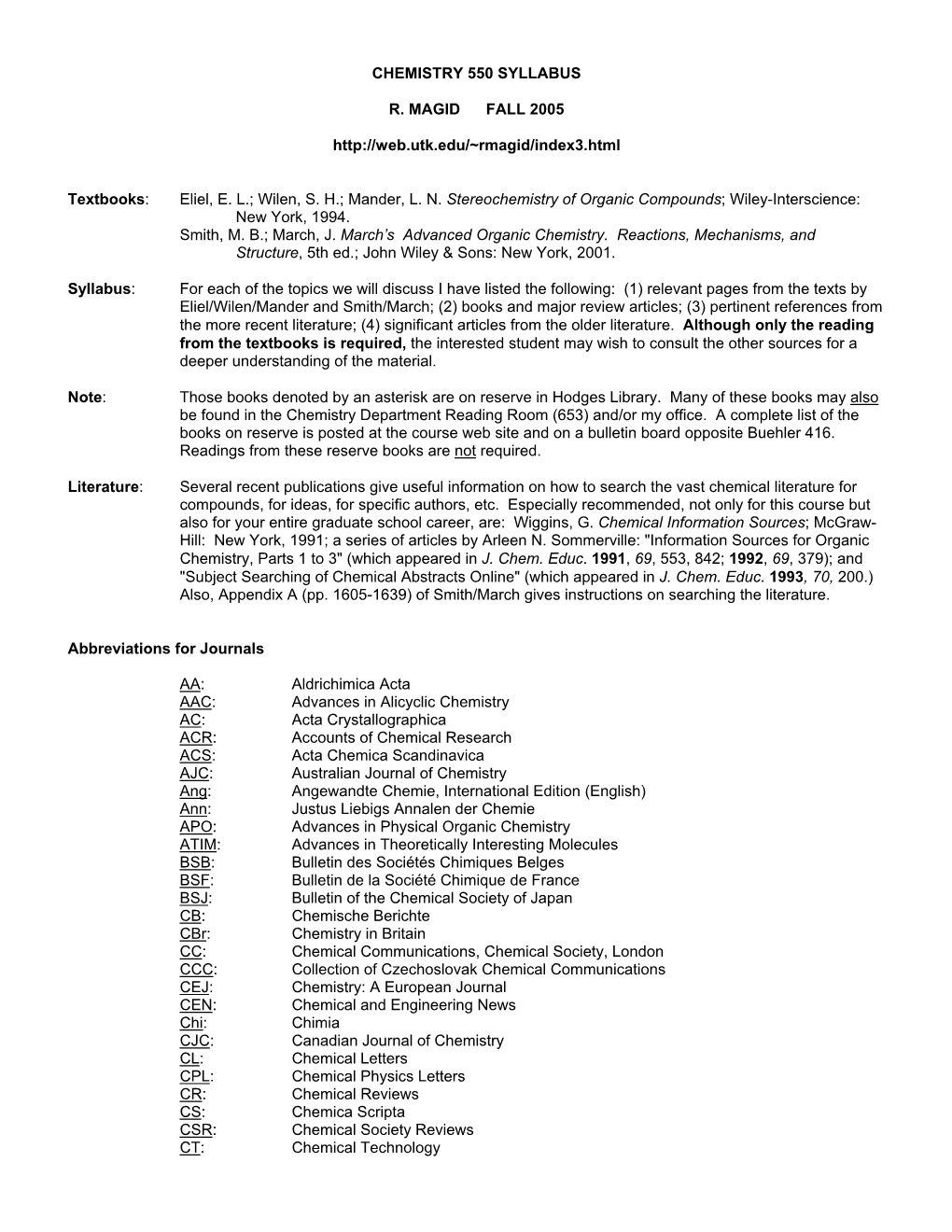 Chemistry 550 Syllabus R. Magid Fall 2005