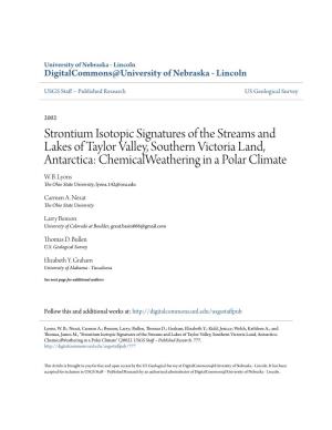 Strontium Isotopic Signatures of the Streams and Lakes of Taylor Valley, Southern Victoria Land, Antarctica: Chemicalweathering in a Polar Climate W