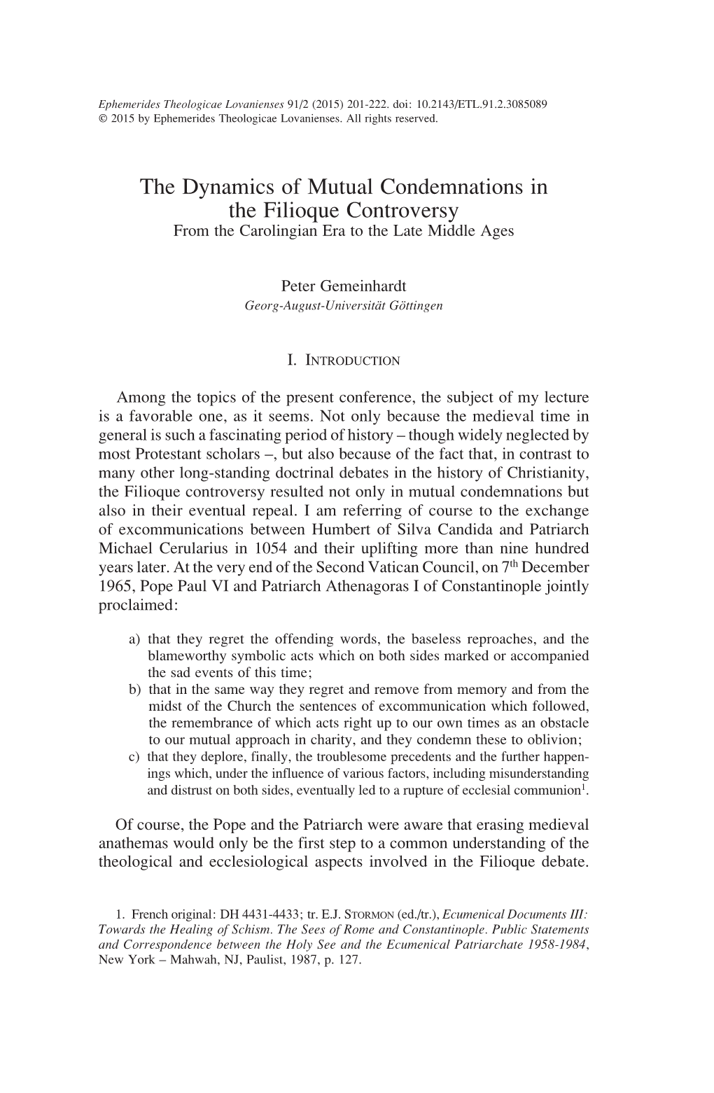 The Dynamics of Mutual Condemnations in the Filioque Controversy from the Carolingian Era to the Late Middle Ages