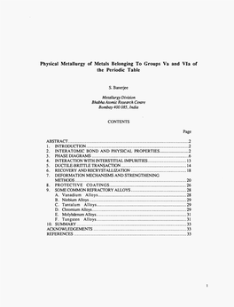 Physical Metallurgy of Metals Belonging to Groups Va and Via of the Periodic Table