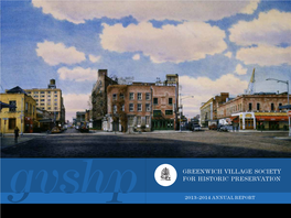 2013-2014 Annual Report Greenwich Village Preserving Society for Our Past, Historic Preservation