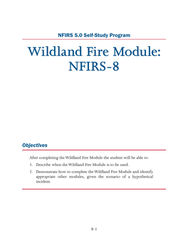 NFIRS 5.0 Self-Study Program: Wildland Fire Module: NFIRS-8