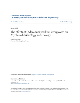 The Effects of Didemnum Vexillum Overgrowth on Mytilus Edulis Biology and Ecology Linda Ann Auker University of New Hampshire, Durham