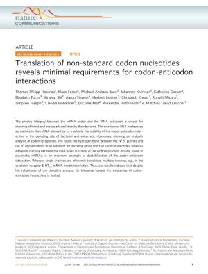 Translation of Non-Standard Codon Nucleotides Reveals Minimal Requirements for Codon-Anticodon Interactions