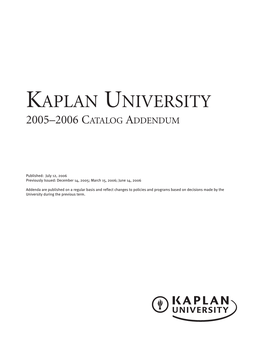 Kaplan University 2005–2006 Catalog Addendum