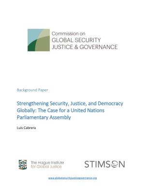 Strengthening Security, Justice, and Democracy Globally: the Case for a United Nations Parliamentary Assembly