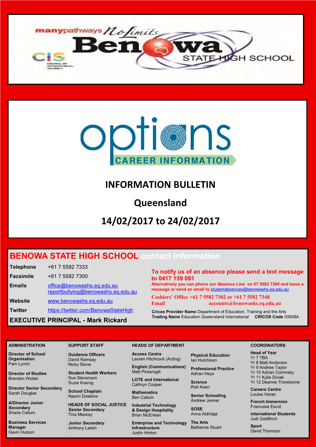 INFORMATION BULLETIN Queensland 14/02/2017 to 24/02/2017