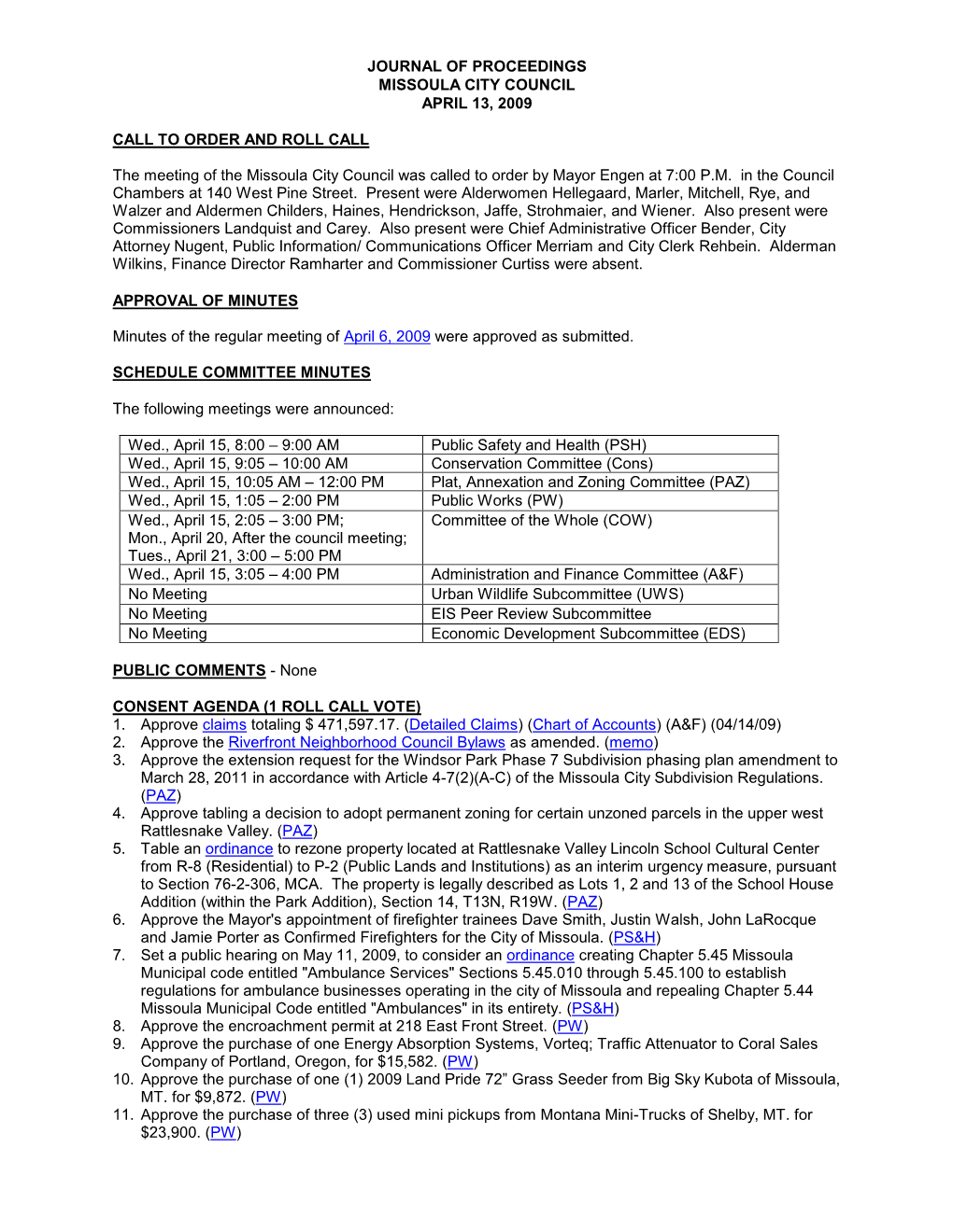 Journal of Proceedings Missoula City Council April 13, 2009