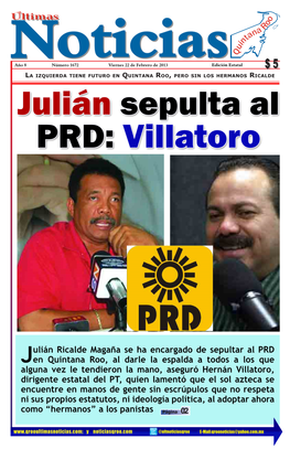 Julián Ricalde Magaña Se Ha Encargado De Sepultar Al PRD En