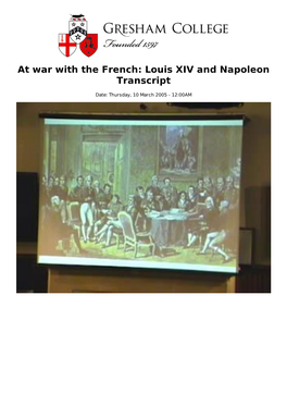 At War with the French: Louis XIV and Napoleon Transcript