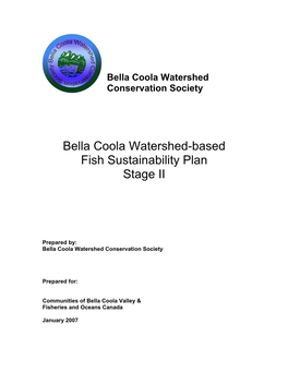 Bella Coola Watershed-Based Fish Sustainability Plan Stage II